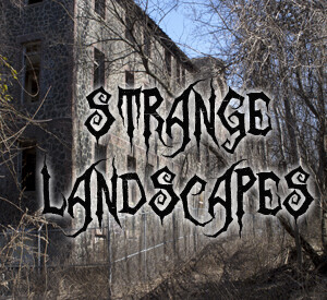 Strange landscapes and ghost towns