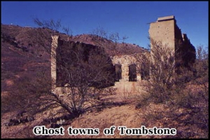 Ghost town's of Tombstone Arizona