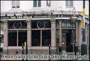 Jack the Ripper, the Ten Bells, Whitechapel, London