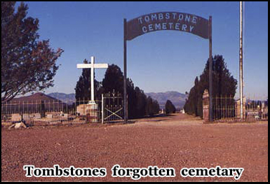 Tombstone Cemetery, the less well known of the towns two burial grounds 